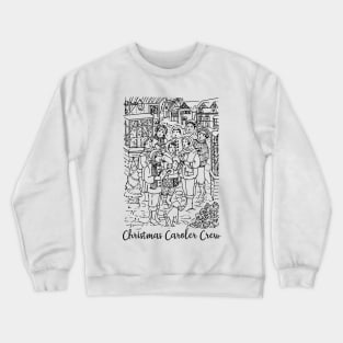 Christmas Caroler Crew Crewneck Sweatshirt